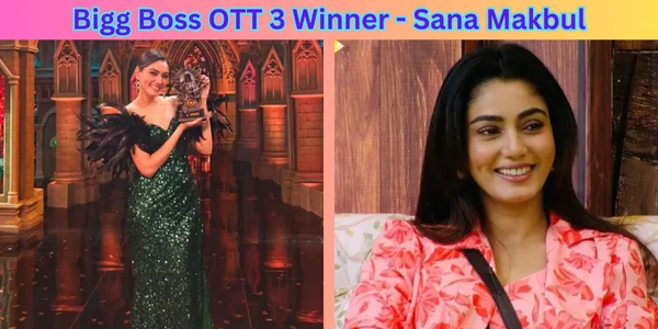 Bigg Boss OTT 3 Winner Sana Makbul & Top 5 Finalists