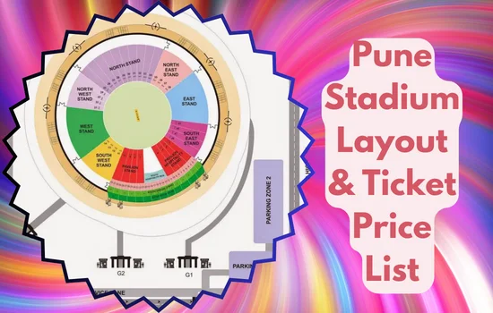 Pune Stadium Layout & Ticket Price List 2024