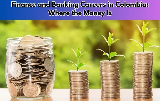 Finance and Banking Careers in Colombia