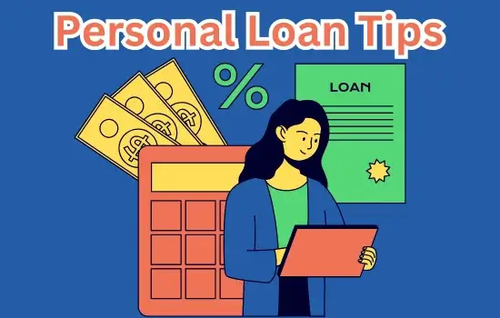 Personal Loan Tips