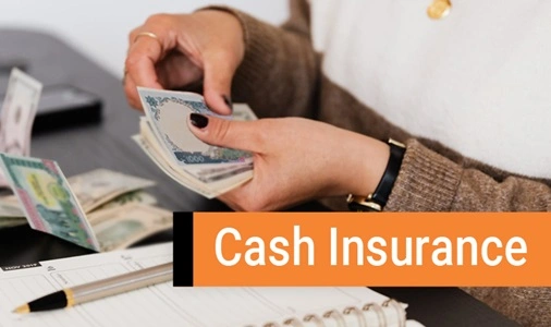 Cash Insurance