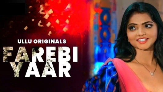 Farebi Yaar Web Series