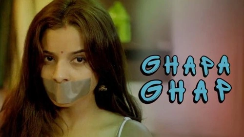 Ghapa Ghap Web Series 