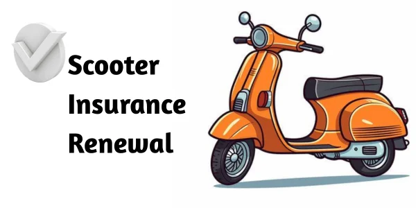 Scooter Insurance Renewal